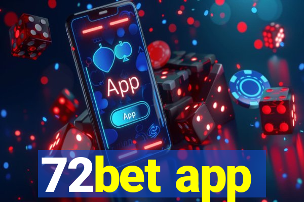 72bet app